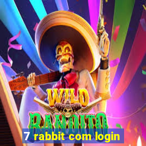 7 rabbit com login